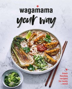 Wagamama Your Way (eBook, ePUB) - Wagamama Limited