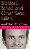 Bradford Bishop and Other Serial Killers (eBook, ePUB)
