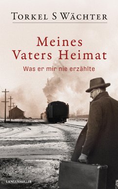 Meines Vaters Heimat (eBook, ePUB) - Wächter, Torkel S