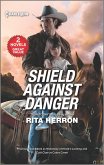 Shield Against Danger (eBook, ePUB)