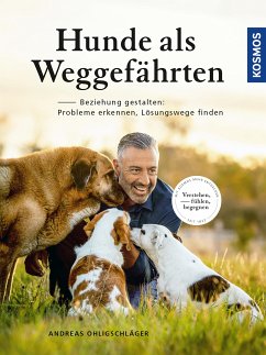 Hunde als Weggefährten (eBook, ePUB) - Ohligschläger, Andreas