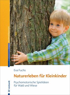 Naturerleben für Kleinkinder (eBook, PDF) - Fuchs, Eva