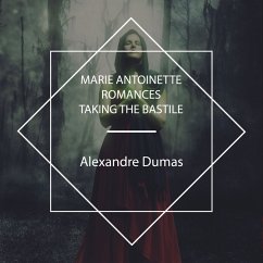 Marie Antoinette Romances (MP3-Download) - Dumas, Alexandre