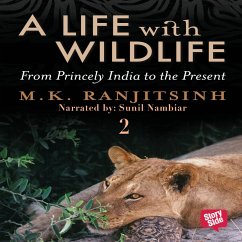 A Life with Wildlife - 2 (MP3-Download) - Ranjitsinh, Dr M.K.