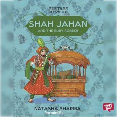 Shah Jahan And The Ruby Robber (MP3-Download) - Sharma, Natasha