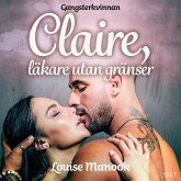 Gangsterkvinnan Claire, läkare utan gränser - erotisk novell (MP3-Download)