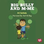 Big Bully and M-me (MP3-Download)