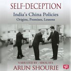 Self Deception : India's China Policies (MP3-Download)