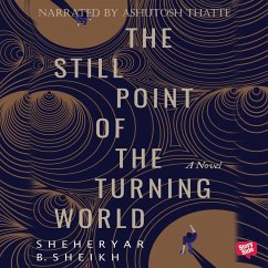 The Still Point of the Turning World (MP3-Download) - Sheikh, Sheheryar