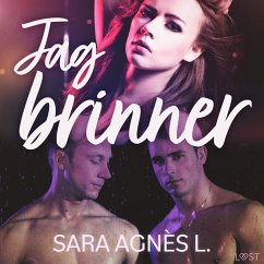 Jag brinner - erotisk novell (MP3-Download) - L., Sara Agnès