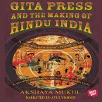 Gita Press and the Making of Hindu India (MP3-Download)