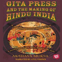 Gita Press and the Making of Hindu India (MP3-Download) - Mukul, Akshaya
