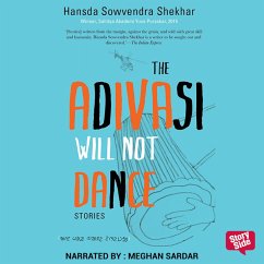 The Adivasi Will Not Dance (MP3-Download) - Shekhar, Hansda Sowvendra