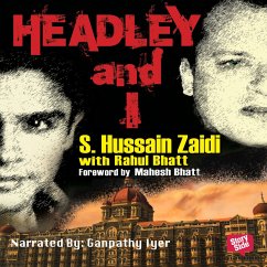 Headley and I (MP3-Download) - Zaidi, S. Hussain; Bhatt, Mahesh; Bhatt, Rahul