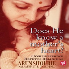 Does He Know A Mother's Heart (MP3-Download) - Shourie, Arun