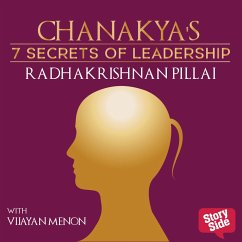 Chanakaya's 7 Secret of Leadership (MP3-Download) - Pillai, Radhakrishnan