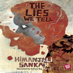The Lies We Tell (MP3-Download) - Sankar, Himanjali