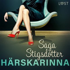 Härskarinna - erotisk novell (MP3-Download) - Stigsdotter, Saga