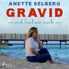 Gravid - Med livet som insats (MP3-Download) - Selberg, Anette