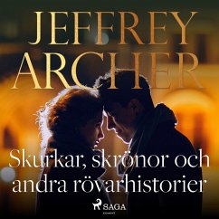 Skurkar, skrönor och andra rövarhistorier (MP3-Download) - Archer, Jeffrey