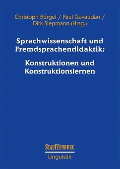 Sprachwissenschaft und Fremdsprachendidaktik: Konstruktionen und Konstruktionslernen