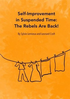 Cover Self-Improvement in Suspended Time: The Rebels Are Back! (eBook, ePUB)