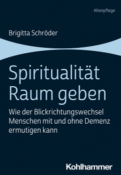 Spiritualität Raum geben (eBook, ePUB) - Schröder, Brigitta