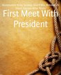 First Meet With President (eBook, ePUB) - Bild 1