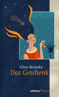 Das Geschenk (eBook, ePUB) - Bronsky, Alina