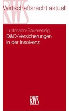 D&O-Versicherungen in der Insolvenz - Luttmann, Maik