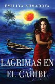 Lagrimas En El Caribe (eBook, ePUB)