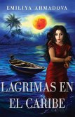 Lagrimas En El Caribe (eBook, ePUB) Lagrimas En El Caribe (eBook, ePUB)