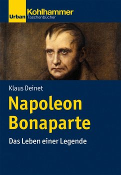 Napoleon Bonaparte (eBook, ePUB) - Deinet, Klaus