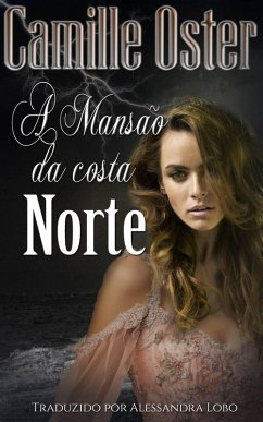 Cover A Mansão da Costa Norte (eBook, ePUB)
