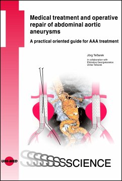 Medical treatment and operative repair of abdominal aortic aneurysms (eBook, PDF) - Teßarek, Jörg