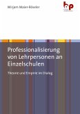 Professionalisierung von Lehrpersonen an Einzelschulen (eBook, PDF)