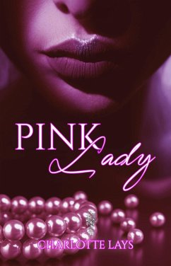 Pink Lady (eBook, ePUB) - Lays, Charlotte