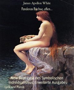 Pandoras Büchse, offen... (eBook, ePUB) - Apollon White, James