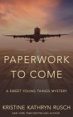 Paperwork to Come: A Sweet Young Things Mystery (eBook, ePUB)