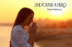 She Found A Hero (eBook, ePUB)