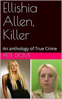 Cover Ellishia Allen, Killer: An anthology of True Crime (eBook, ePUB)