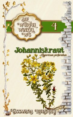 Die Würfelwinkel-WG: Johanniskraut (eBook, ePUB) - Leuenroth, Cassandra