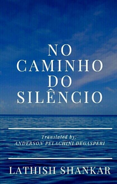 No Caminho Do Silêncio (eBook, ePUB) No Caminho Do Silêncio (eBook, ePUB)