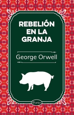 Rebelión en la granja (eBook, ePUB) - Orwell, George