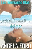 Seducción a orillas del mar (Los hermanos Mac) (eBook, ePUB)