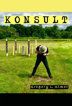 KONSULT (eBook, ePUB) - Ulmer, Gregory L.