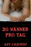 20 Männer pro Tag (eBook, ePUB)
