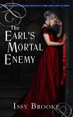 The Earl's Mortal Enemy (The Discreet Investigations of Lord and Lady Calaway, #4) (eBook, ePUB) The Earl's Mortal Enemy (The Discreet Investigations of Lord and Lady Calaway, #4) (eBook, ePUB)