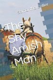 The Shy Amish Man (eBook, ePUB)