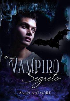 Il mio vampiro segreto (eBook, ePUB) - Katmore, Anna